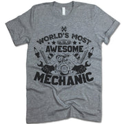 World's Most Awesome Mechanic Shirt