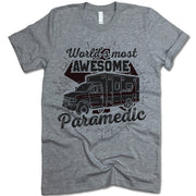 World's most Awesome Paramedic Shirt
