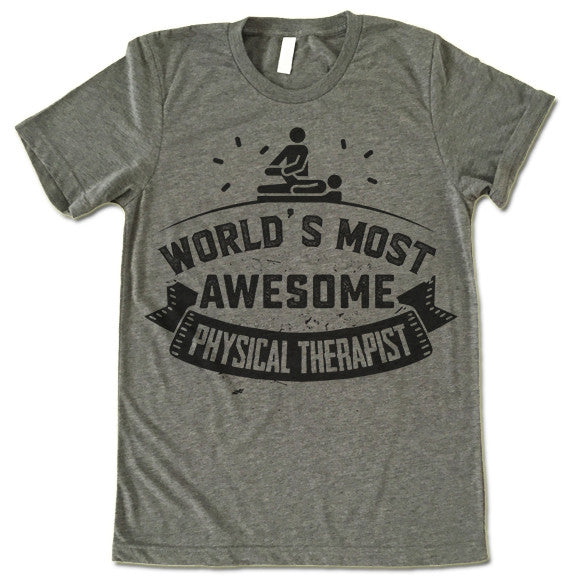 Physical Therapist T Shirt