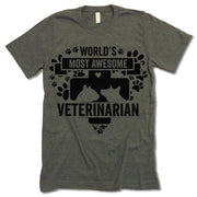 World's Most Awesome Veterinarian Shirt