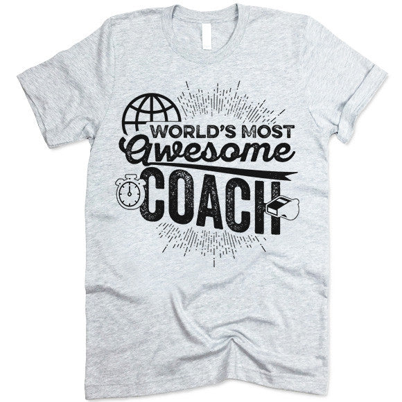 World's Most Awesome Coach T-Shirt