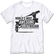 World's Most Awesome Electrician T-Shirt